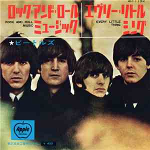 The Beatles - Rock And Roll Music / Every Little Thing FLAC