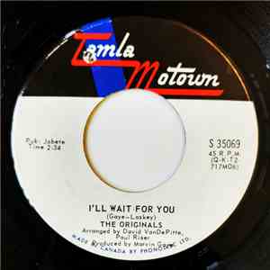 The Originals - The Bells / I'll Wait For You FLAC