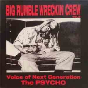 Various - Big Rumble Wreckin Crew Vol.5 ~Voice Of Next Generation The Psycho~ FLAC