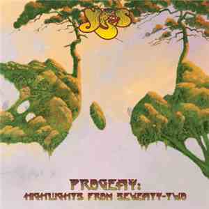 Yes - Progeny: Highlights From Seventy-Two FLAC