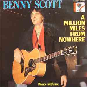 Benny Scott - A Million Miles From Nowhere / Dance With Me FLAC
