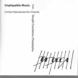 BIDECA - Unplayable Music Live: Conlon Nancarrow For 4 Hands FLAC