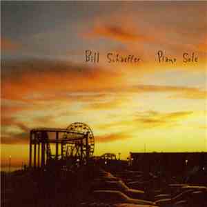 Bill Schaeffer  - Piano Sole FLAC