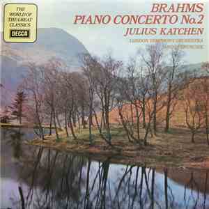 Brahms / Julius Katchen, London Symphony, János Ferencsik - Piano Concerto No. 2 FLAC