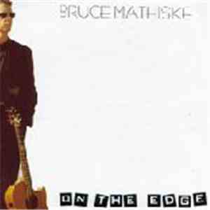 Bruce Mathiske - On The Edge FLAC