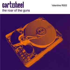 Cartwheel / The Roar Of The Guns - Valentiner002 FLAC