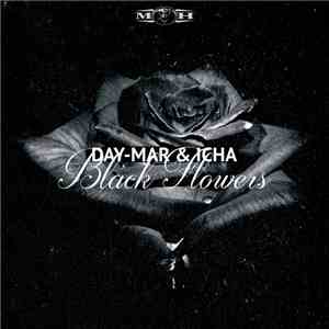 DaY-Mar & Icha - Black Flowers FLAC