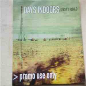 Days Indoors - Dusty Road FLAC
