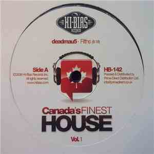 Deadmau5 & Nick Fiorucci Featuring Carl Henry - Canada's Finest House Vol.1 FLAC