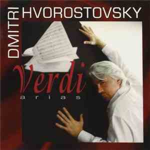 Dmitri Hvorostovsky - Verdi Arias FLAC