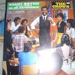 Gary Byrd & The G.B. Experience - The Crown FLAC