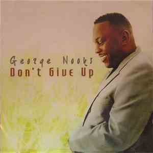 George Nooks - Don't Give Up FLAC