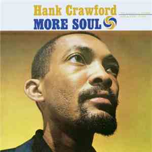 Hank Crawford - More Soul FLAC