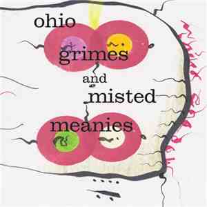 John M. Bennett, Ben Bennett , Bob Marsh, Jack Wright - Ohio Grimes And Misted Meanies FLAC