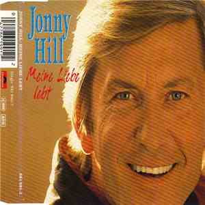 Jonny Hill - Meine Liebe Lebt FLAC