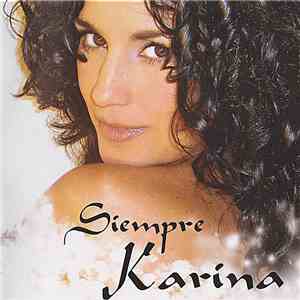 Karina  - Siempre Karina FLAC