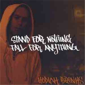 Kodiak Brinks - Stand For Nothing, Fall For Anything FLAC