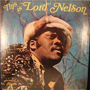 Lord Nelson  - This Is Lord Nelson FLAC