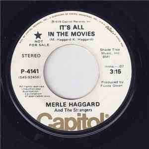 Merle Haggard And The Strangers - It's All In The Movies FLAC