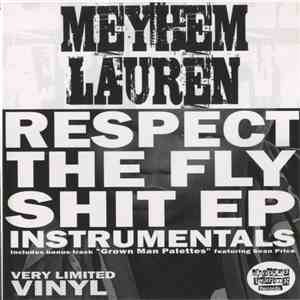 Meyhem Lauren - Respect The Fly Shit Instrumentals EP FLAC