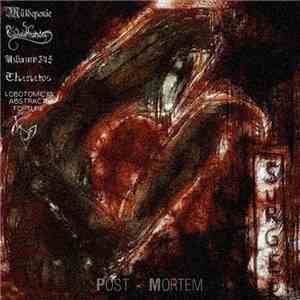 Müldeponie / Eudaimonia / Uzbazur345 / Thanatos / Lobotomical Abstract Torture / Nyctophilia - Post Mortem FLAC