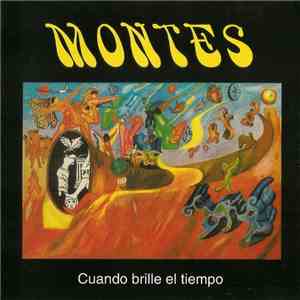 Montes  - Cuando Brille El Tiempo FLAC
