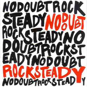 No Doubt - Rock Steady FLAC