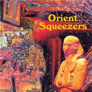Orient Squeezers - Nubia FLAC