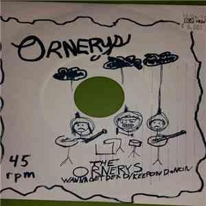 Ornerys - Wanna Be Dead /Keep On Dancin FLAC