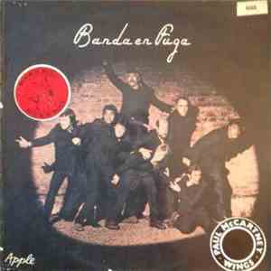 Paul McCartney & Wings - Banda En Fuga FLAC