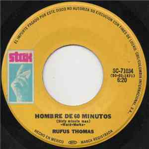Rufus Thomas - Hombre De 60 Minutos (Sixty Minute Man) FLAC
