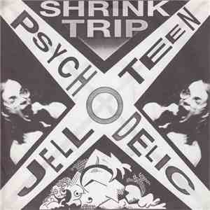 Shrink Trip - Jello Teen FLAC