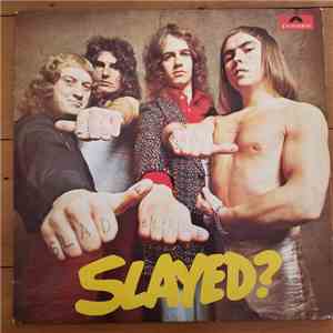 Slade - Slayed? FLAC