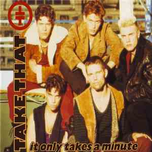 Take That - It Only Takes A Minute FLAC