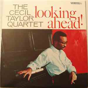 The Cecil Taylor Quartet - Looking Ahead! FLAC
