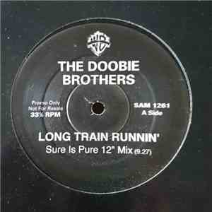 The Doobie Brothers - Long Train Runnin' FLAC