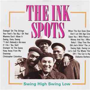 The Ink Spots - Swing High Swing Low FLAC