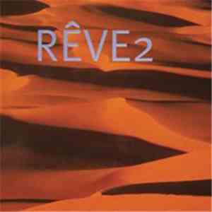 Various - Rêve 2 FLAC