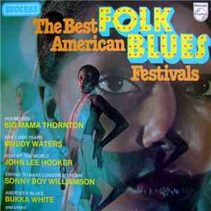 Various - The Best American Folk Blues Festivals 1963 - 1967 FLAC