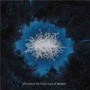 Basarabian Hills - Enveloped In The Velvet Cloak Of Midnight FLAC