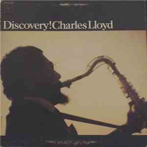 Charles Lloyd - Discovery! FLAC