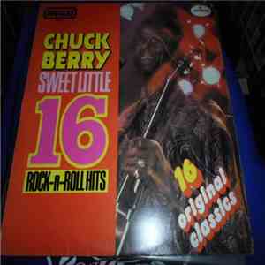 Chuck Berry - Sweet Little 16 Rock-n-Roll Hits FLAC
