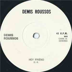 Demis Roussos - Hey Friend / Love Got A Hold Of Me FLAC