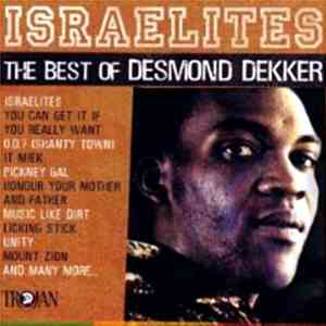 Desmond Dekker - Israelites (The Best Of Desmond Dekker) FLAC