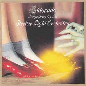 Electric Light Orchestra - Eldorado - A Symphony By The Electric Light Orchestra FLAC