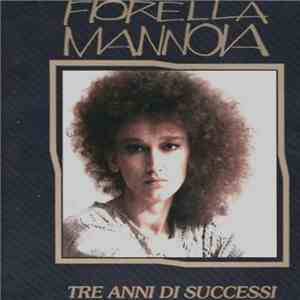 Fiorella Mannoia - Tre Anni Di Successi FLAC