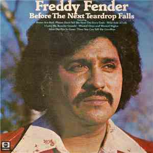 Freddy Fender - Before The Next Teardrop Falls FLAC