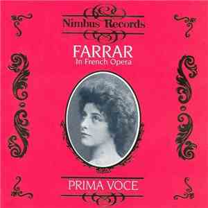 Geraldine Farrar - Farrar In French Opera FLAC