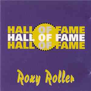 Hall Of Fame - Roxy Roller FLAC