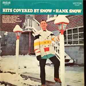 Hank Snow - Hits Covered By Snow FLAC